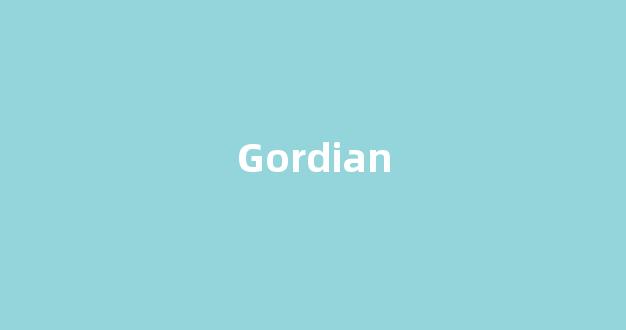 Gordian中文翻译,Gordian是什么意思,Gordian发音、用法及例句(goahead是什么意思中文翻译)-第1张图片-我的生活随想 Gordian中文翻译,Gordian是什么意思,Gordian发音、用法及例句(goahead是什么意思中文翻译)-第1张图片-我的生活随想
